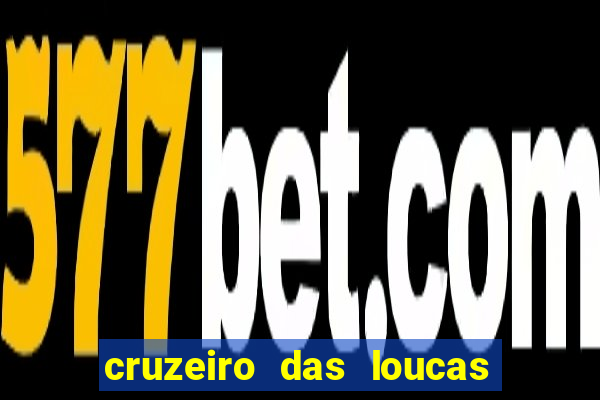 cruzeiro das loucas dublado torrent